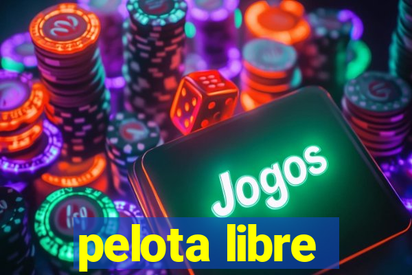 pelota libre
